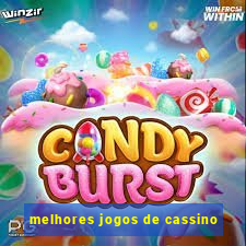 melhores jogos de cassino