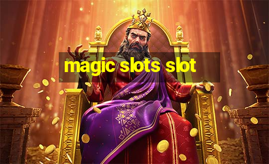 magic slots slot