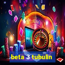 beta 3 tubulin