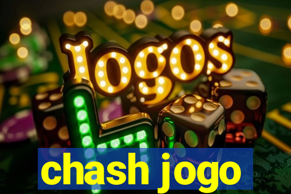 chash jogo