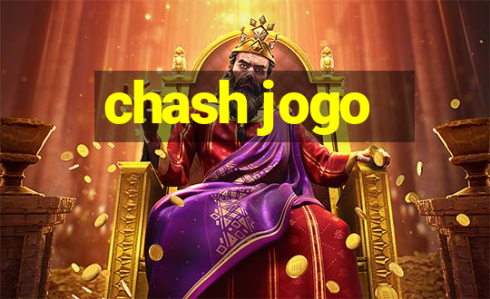 chash jogo