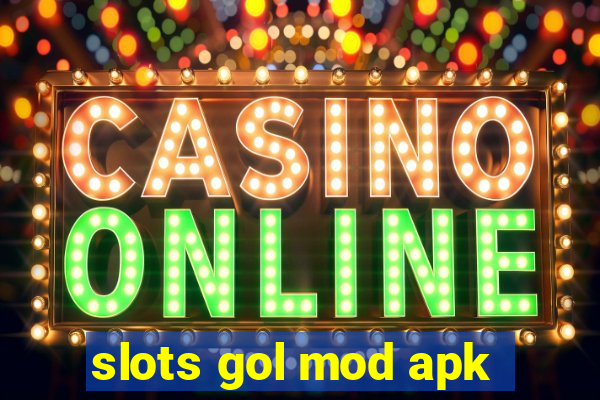 slots gol mod apk