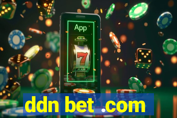 ddn bet .com