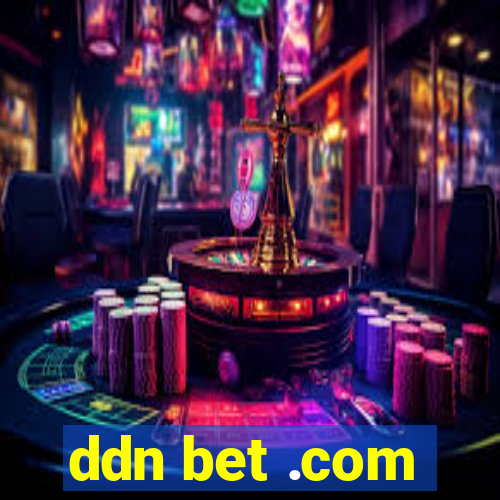 ddn bet .com