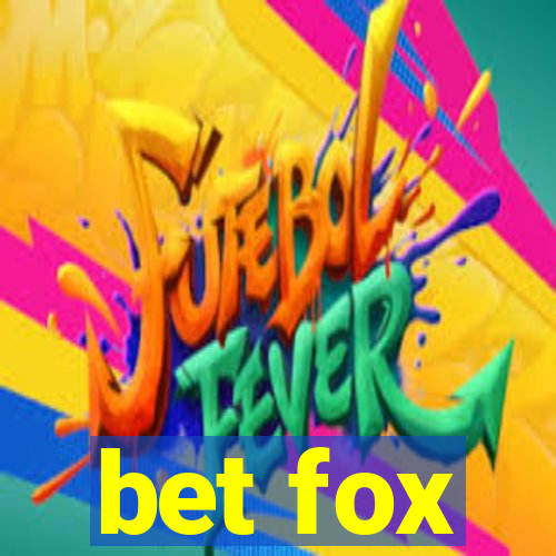 bet fox