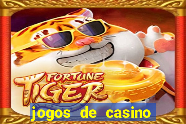 jogos de casino grátis slots machines