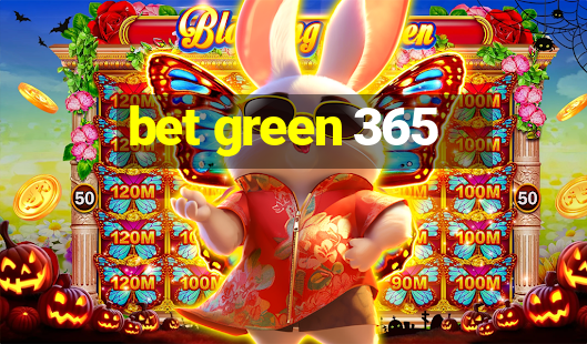 bet green 365