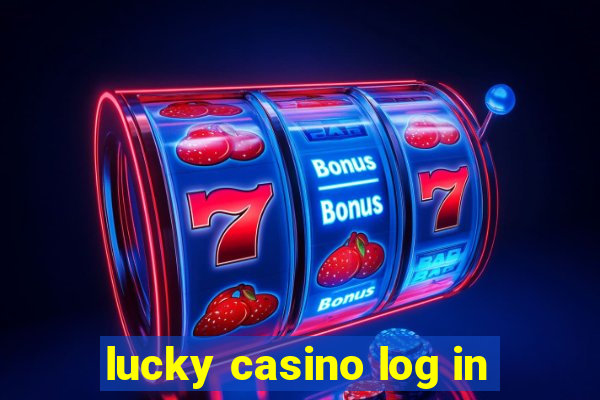 lucky casino log in