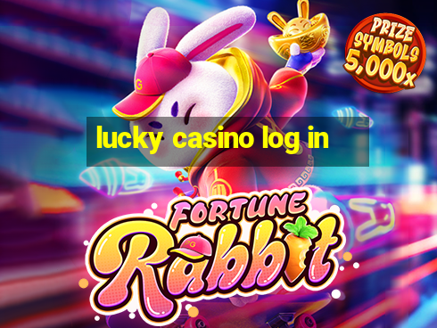 lucky casino log in