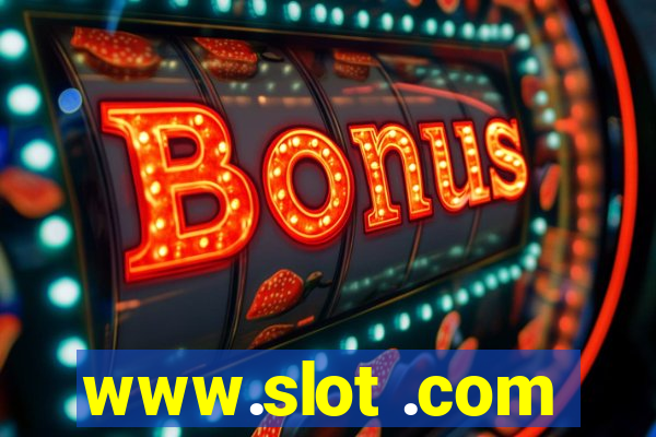 www.slot .com