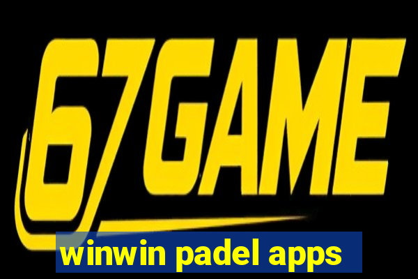 winwin padel apps