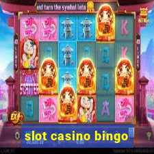 slot casino bingo