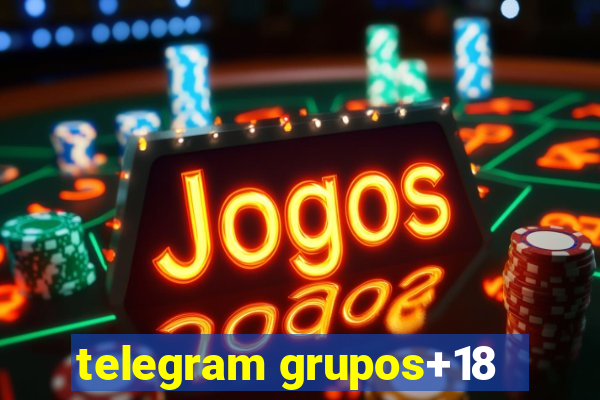 telegram grupos+18