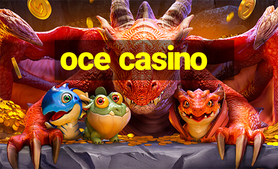 oce casino