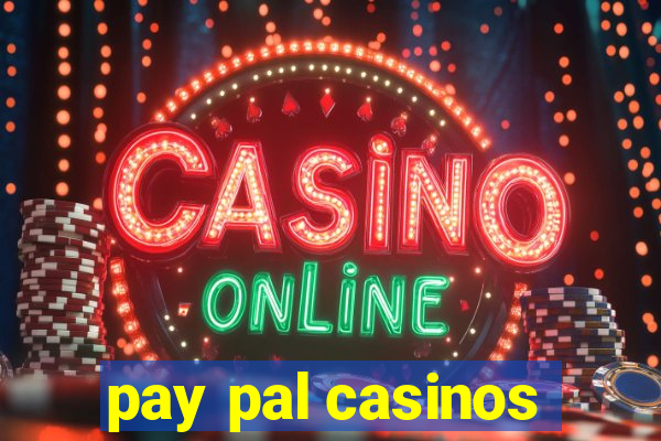 pay pal casinos