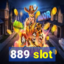 889 slot