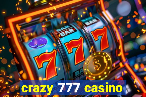 crazy 777 casino