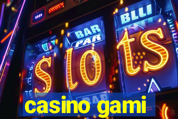 casino gami