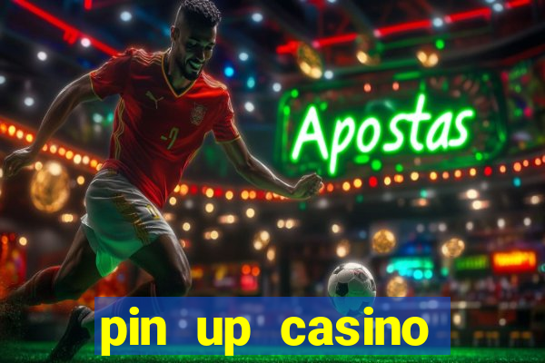 pin up casino reclame aqui