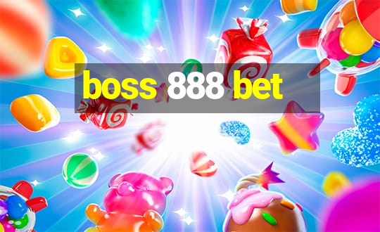 boss 888 bet