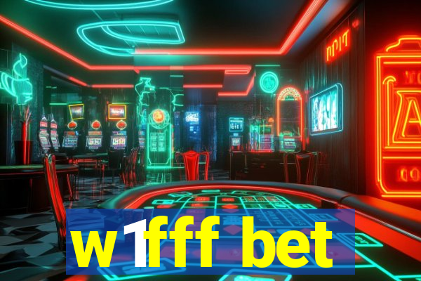 w1fff bet