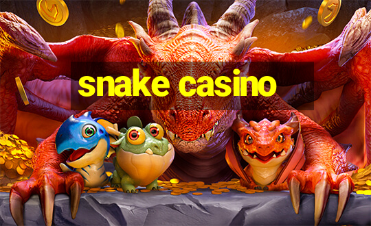 snake casino