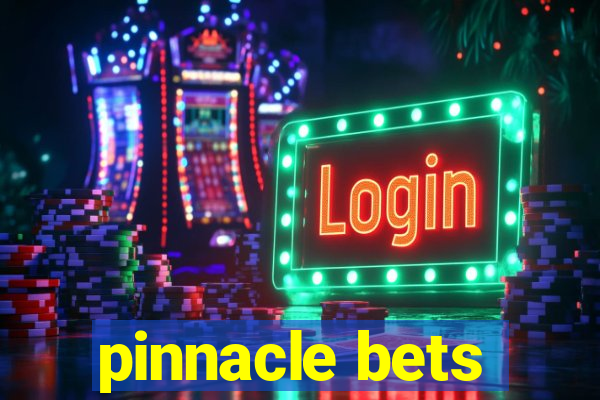 pinnacle bets