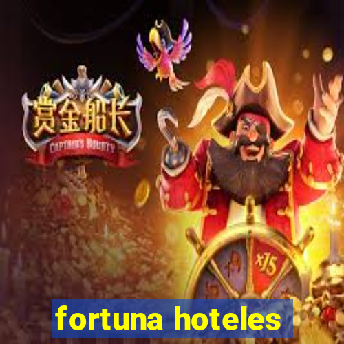 fortuna hoteles