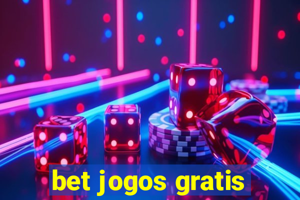 bet jogos gratis