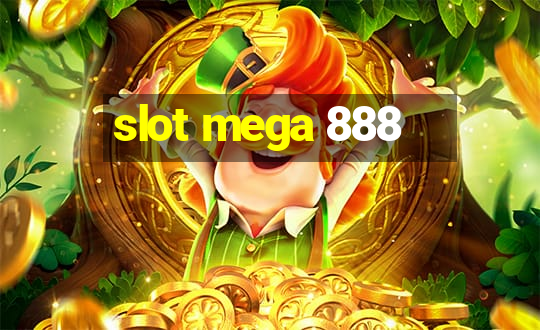 slot mega 888