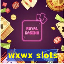 wxwx slots