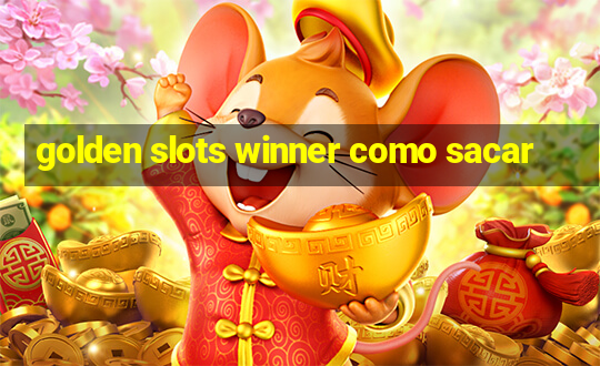 golden slots winner como sacar