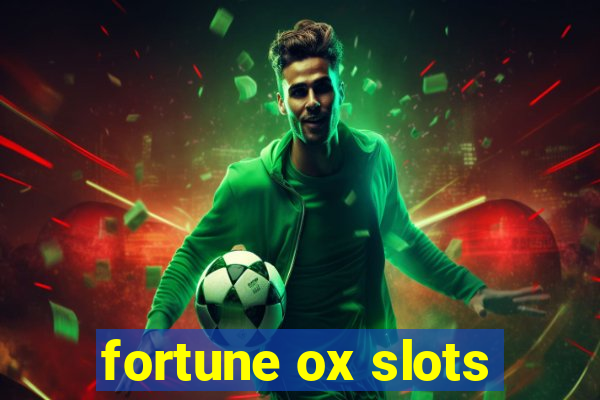 fortune ox slots