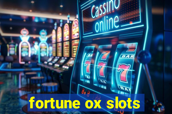 fortune ox slots