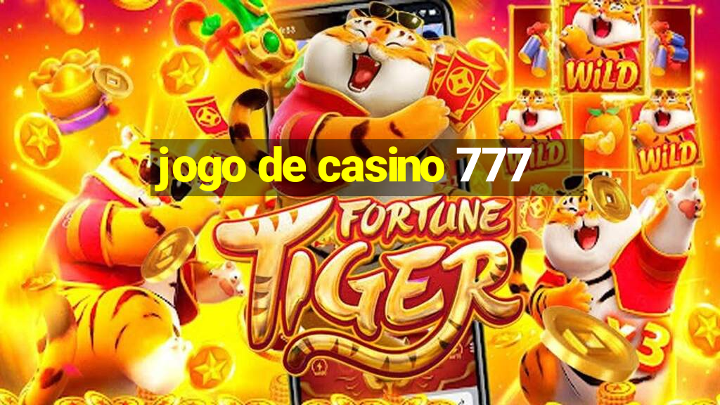 jogo de casino 777