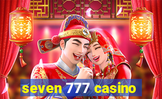 seven 777 casino