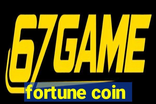 fortune coin