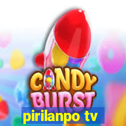 pirilanpo tv