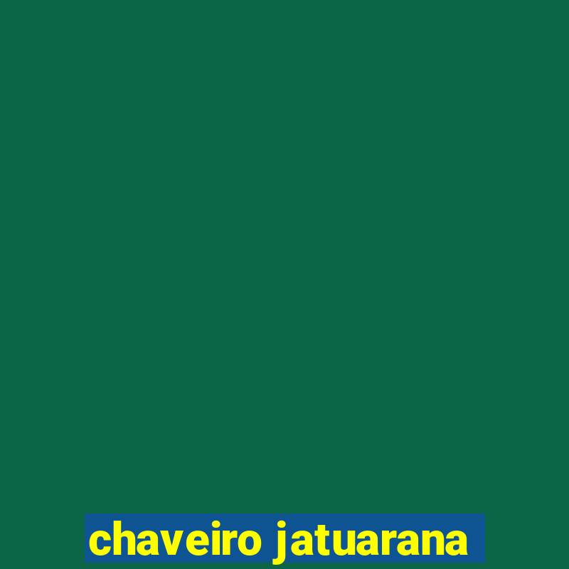 chaveiro jatuarana