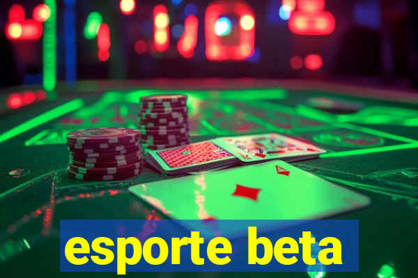 esporte beta