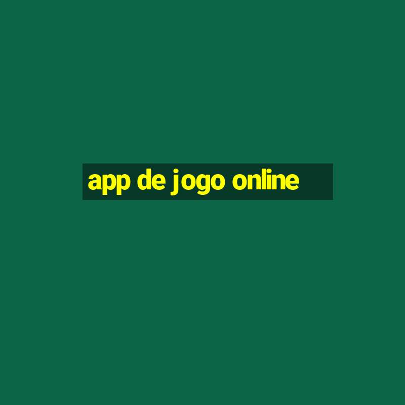 app de jogo online