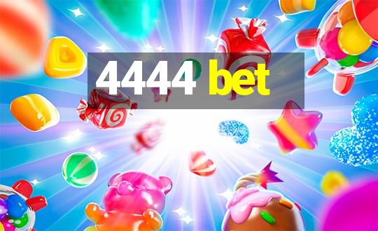 4444 bet