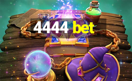 4444 bet