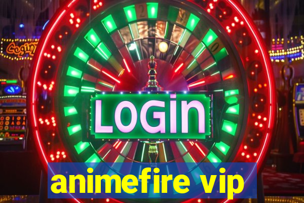 animefire vip