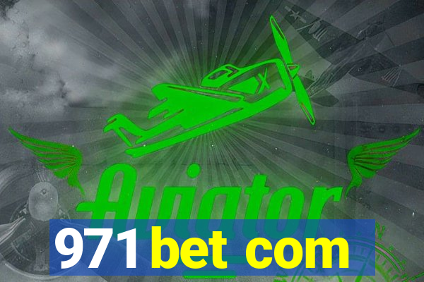 971 bet com