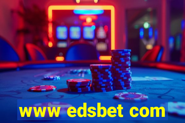 www edsbet com