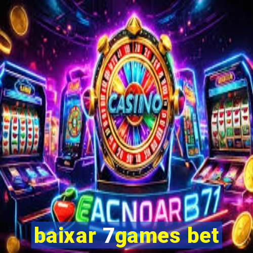 baixar 7games bet