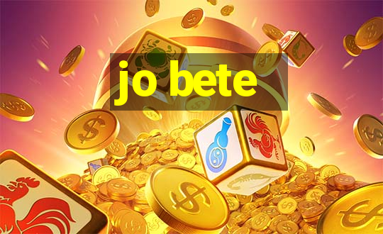 jo bete