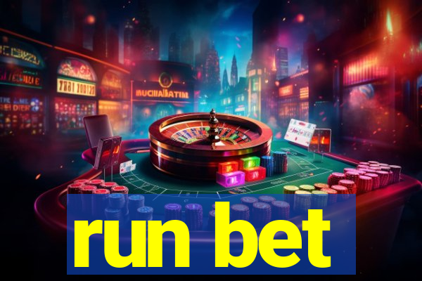 run bet