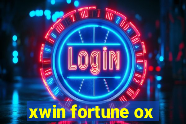 xwin fortune ox